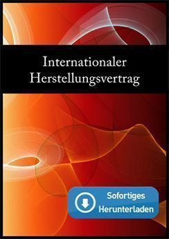 Contrato Internacional de Fabricación (alemán) Internationaler Herstellungsvertrag